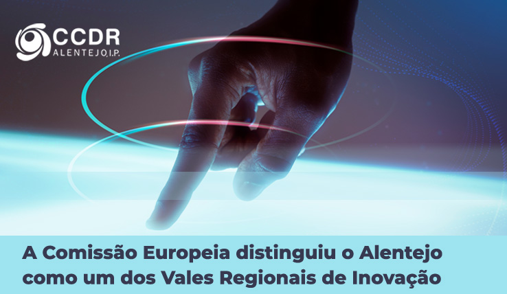 Alentejo recebe Selo de Vale Regional de Inovação